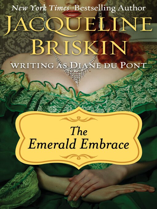 Title details for The Emerald Embrace by Jacqueline Briskin - Wait list